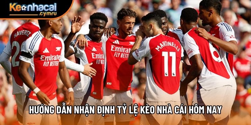 Hướng dẫn nhận định Tỷ lệ kèo nhà cái hôm nay