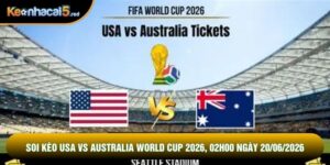 Soi Kèo Usa Vs Australia World Cup 2026, 02h00 Ngày 20/06